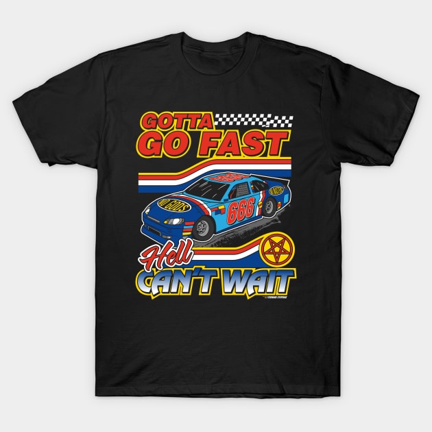 Hell Cant Wait T-Shirt by TeenageStepdad